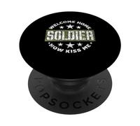Welcome Home Soldier Now Kiss Me Use Homecoming PopSockets Adhesive PopGrip