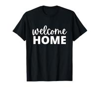 Welcome Home Women's Men's & Kid's T-Shirt