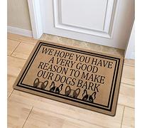 Welcome Mats for Front Door We Hope You Have A Very Good Reason to Make Our Dogs Bark Doormat,Non Slip Rubber Rugs Funny Dog Mats Indoor Outdoor Door Mats for Home Decor,Entryway,Kitchen,Bathroom