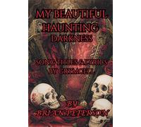 WELCOME, MY BEAUTIFUL HAUNTING DARKNESS