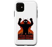 Welcome Robot Overlords Retro Sci Fi AI Humor Case for iPhone 11
