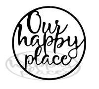 Welcome Sign, Funny Metal Wall Art Decor with "Our Happy Place" Slogan, Unique Wall Art Deco Decor Ideal for Home Front Door, Cafe, Bar, Club, Deck, Yard & Porch, 8x8 Inch
