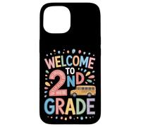 Welcome To 2nd Grade Primary Teacher School Squad Case for iPhone 15