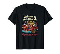 Welcome to Adulthood Payment Due in Wine Design T-Shirt