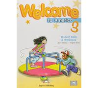 Welcome to America 3 Student's Book & Workbook