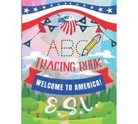 Welcome to America! ABC Tracing Book: English Alphabet Trace Practice Guides
