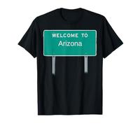 Welcome To Arizona Sign Apparel For Women, Men & Kids T-Shirt
