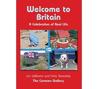 Welcome to Britain: A Celebration of Real Life
