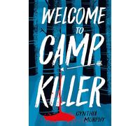 Welcome to Camp Killer (Everyone Can Be a Reader (Teen Contempor)