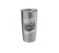 Welcome to Camp Quitcherbitchin Stainless Steel Insulated Tumbler