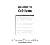 Welcome to Cobham: A Fun DIY Visitors Guide