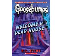 Welcome to Dead House (Goosebumps, 1)