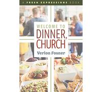 Welcome to Dinner, Church