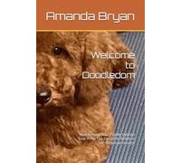 Welcome to Doodledom: How to Keep Your Poodle Hybrids Coat in Tip Top Condition Between Professional Grooms