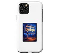Welcome to Dystopia Case for iPhone 11 Pro