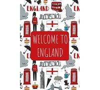Welcome to England: 6x9 Travel Notebook, Journal or Diary with prompts, Checklists and Bucketlists perfect gift for your Trip to England for every Traveler