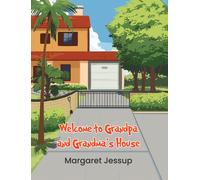 Welcome to Grandpa and Grandma's House
