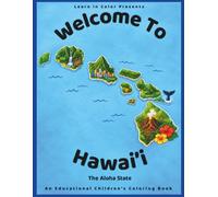 Welcome to Hawai'i (Color and Discover: 50 States Coloring Series)