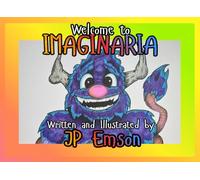 Welcome to Imaginaria (THE IMAGINARIA CHRONICLES)