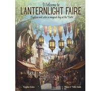 Welcome to Lanternlight Faire: Explore and Color a Magical Day at the Faire