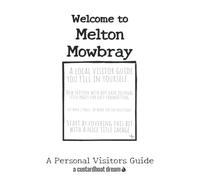 Welcome to Melton Mowbray: A Fun DIY Visitors Guide