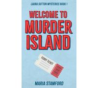 Welcome to Murder Island (Laura Sutton Mysteries)