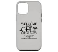 Welcome to My Cult Bridal Party Funny Bridesmaid Squad Case for iPhone 12/12 Pro
