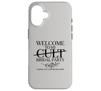 Welcome to My Cult Bridal Party Funny Bridesmaid Squad Case for iPhone 16