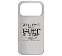 Welcome to My Cult Bridal Party Funny Bridesmaid Squad Case for iPhone 17 Pro Max