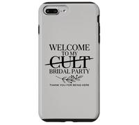 Welcome to My Cult Bridal Party Funny Bridesmaid Squad Case for iPhone 7 Plus/8 Plus