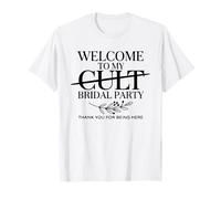Welcome to My Cult Bridal Party Funny Bridesmaid Squad T-Shirt