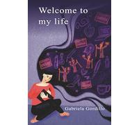 Welcome to my life: Mi esencia sin etiquetas