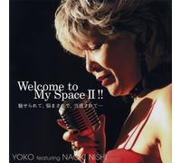 WELCOME TO MY SPACE 2!!