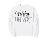 Welcome To My Universe Space Lover Celebration Sweatshirt