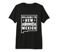 Welcome to New Mexico Not New America Humor Funny Premium T-Shirt