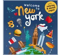 Welcome to New York!: A Fun Activity Book for Kids (and tourists!) (Welcome to... Series)