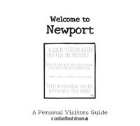 Welcome to Newport: A Fun DIY Visitors Guide (Welcome to... DIY Visitors Guides)