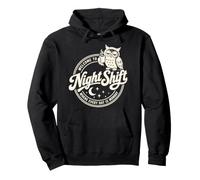 Welcome To Night Shift Where Every Day Is Monday Pullover Hoodie