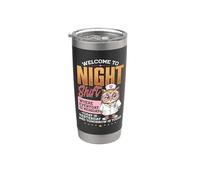 Welcome to Night Shift Where Everyday is Monday Stainless Steel Insulated Tumbler
