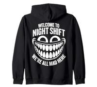 Welcome To Night Shift Zip Hoodie