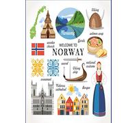 Welcome To Norway: Perfect Travel Journal & Notebook With Great Inspirational Matte Cover Design That Will Help you Daily, Weekly, Monthly In Writing Every Time You Want To visit NORWAY
