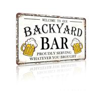 Welcome to Our Backyard Bar Metal Sign - Funny Retro Beer Aluminum Wall Decor for Patio Deck BBQ Area Outdoor Lounge Garden Party Space, 12x8 Inches (26079)