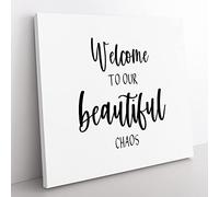 Welcome to our Beautiful Chaos Modern Typography Quote Canvas Wall Art Print Ready to Hang, Framed Picture for Living Room Bedroom Home Office Décor, 35x35 cm (14x14 Inch)