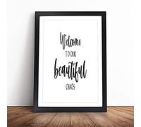 Welcome To Our Beautiful Chaos Typography | Framed Wall Art Print | Modern Home Decor Picture | Ready to Hang Artwork for Living Room, Bedroom, Kitchen or Office | Multiple Sizes