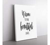 Welcome To Our Beautiful Chaos Typography Quote Canvas Wall Art Print Ready to Hang, Framed Picture for Living Room Bedroom Home Office Décor, 50x35 cm (20x14 Inch)