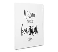 Welcome To Our Beautiful Chaos Typography Quote Canvas Wall Art Print Ready to Hang, Framed Picture for Living Room Bedroom Home Office Décor, 30x20 Inch (76x50 cm)