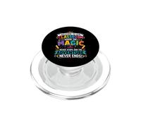Welcome To Our Classroom Where The Magic Never Stops PopSockets PopGrip for MagSafe