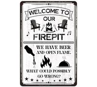 Welcome To Our Firepit We Have Beer And Open Flame, What Could Possibly Go Wrong Metal Sign Camping Party Decorations RV Camper Cabin for Backyard Home 8x12 Inch
