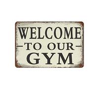WELCOME TO OUR gym Metal Tin Sign Decorations for garden Farmhouse Room Bathroom Bar Pub Cafe Club,festival Gifts for Friend Family,Retro Great Home Decor 5.5x8 inch