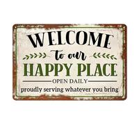 Welcome To Our Happy Place Proudly Serving Whatever You Bring Metal Tin Sign Backyard Decor Metal Our Happy Place Wall Sign 8x12 Inch